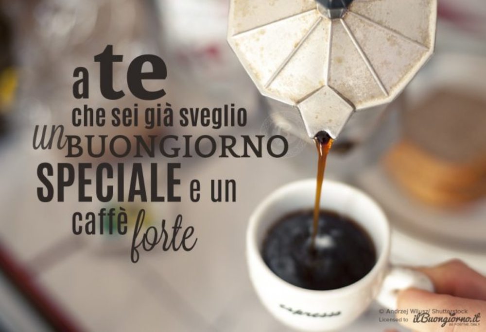 Бонджорно перевод. Buongiorno кофе per te. Buongiorno a te картинки. Buongiorno Amore кофе. Buongiorno картинки с кофе.